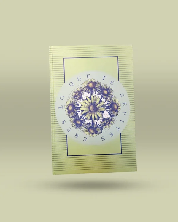 Libreta ilustrada con diseño artístico original de flores en círculo y la frase motivadora: Eres lo que te repites. Perfecta para escribir, planear y cultivar pensamientos positivos. Producto hecho en Colombia.